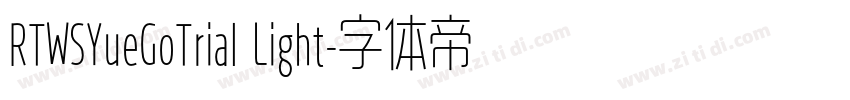 RTWSYueGoTrial Light字体转换
